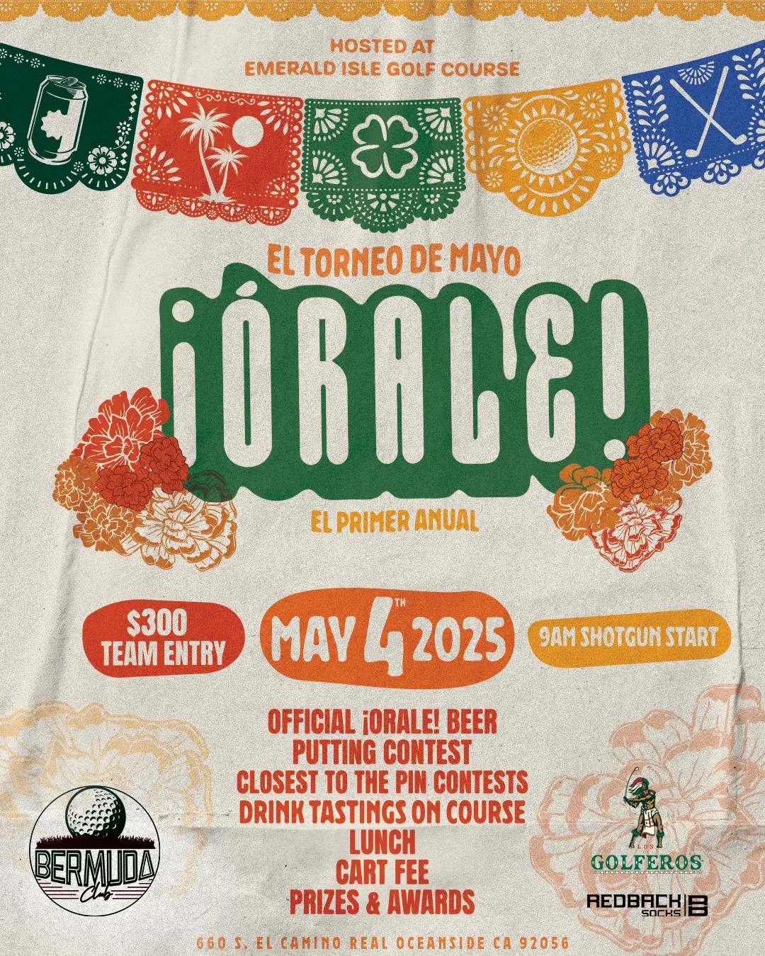 Flyer for the first annual Órale — El Torneo de Mayo, May 4th 2025 at Emerald Isle Golf Course